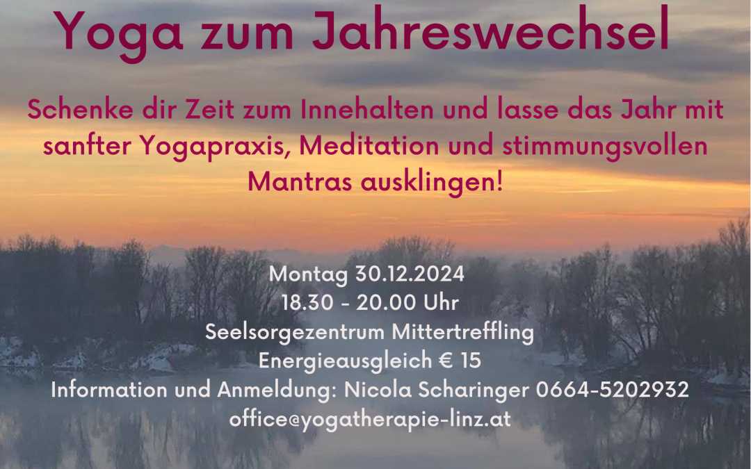 Yoga zum Jahresabschluss am Monatg 30.12.2024 – Innehalten und das alte Jahr ausklingen lassen!